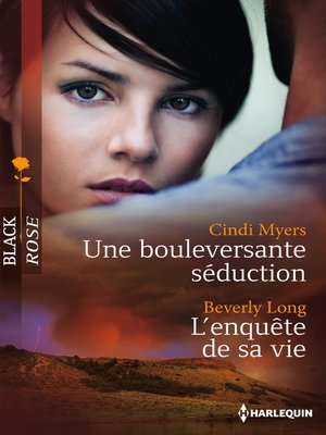 cover image of Une bouleversante séduction--L'enquête de sa vie